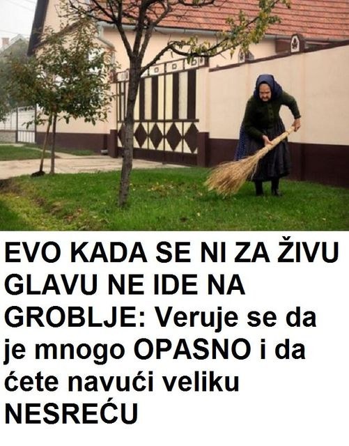 Evo kada na groblje ni slučajno ne smijete ići? Kažu da je ovo grijeh i uzrok nesreće - featured image Evo kada na groblje ni slučajno ne smijete ići? Kažu da je ovo grijeh i uzrok nesreće - featured image